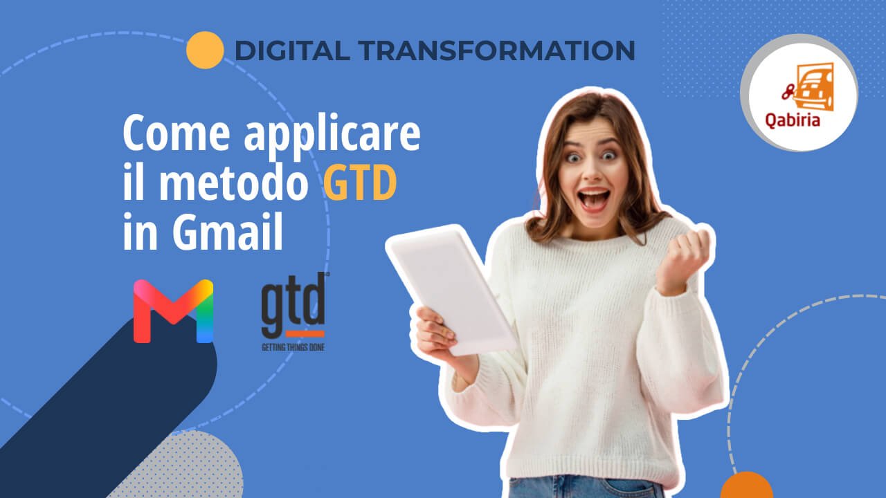 Come applicare il metodo GTD in Gmail